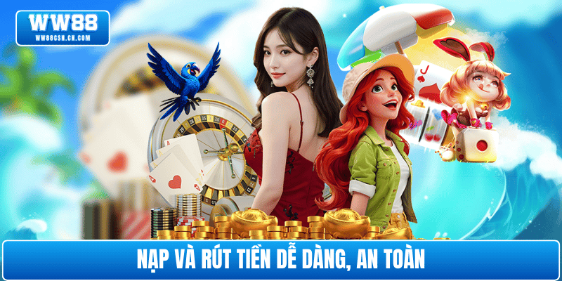 nap-tien-rut-tien-ww88-de-dang-an-toan